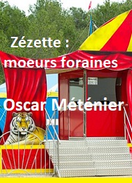 Illustration: Zézette moeurs foraines - Oscar Méténier