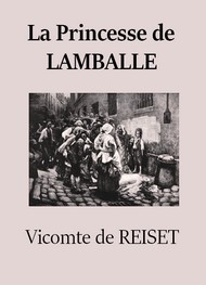 Illustration: La Princesse de Lamballe - Vicomte de Reiset