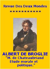 Illustration: M. de Chateaubriand, étude morale et politique - Albert de Broglie