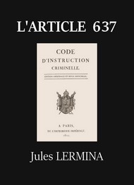 Illustration: L'Article 637 - Jules Lermina