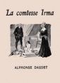 Alphonse Daudet: La comtesse Irma