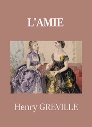 Illustration: L'Amie - Henry Gréville