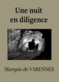 Marquis de Varennes: Une nuit en diligence