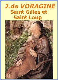 Illustration: Saint Gilles_Saint Loup_1er septembre - Jacques de Voragine