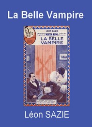 Illustration: La Belle Vampire - Léon Sazie