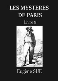 Illustration: Les Mystères de Paris – Tome 9 (Version 2) - Eugène Sue