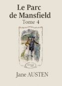 Jane Austen:  Le Parc de Mansfield (Tome 4)