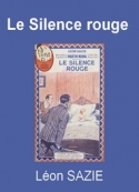 leon-sazie-le-silence-rouge