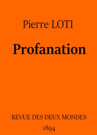 Illustration: Profanation - Pierre Loti