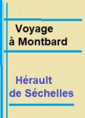 Hérault De séchelles: Voyage à Montbard