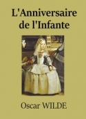 oscar wilde: L'Anniversaire de l'Infante