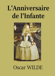 oscar wilde - L'Anniversaire de l'Infante