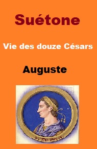 Illustration: Vie des douze Césars Livre II Auguste - Suétone