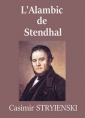 Casimir Stryienski: L'Alambic de Stendhal