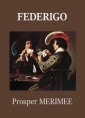 Prosper Mérimée: Federigo