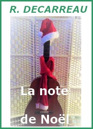 Illustration: La Note de Noel  - Rachel Decarreau