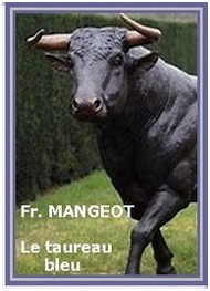 Illustration: Le taureau bleu - Françoise Mangeot