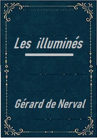 Illustration: Les illuminés - Gérard de Nerval