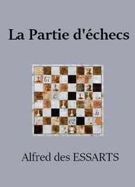 Alfred des Essarts - La Partie d'échecs