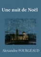 Alexandre Fourgeaud: Une nuit de Noëm
