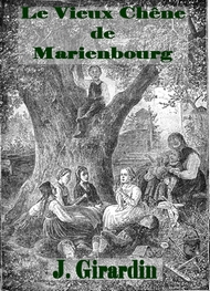 Illustration: Le Vieux Chêne de Marienbourg - Jules Girardin