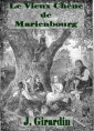 Jules Girardin: Le Vieux Chêne de Marienbourg