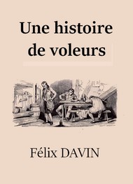 Illustration: Une histoire de voleurs - Félix Davin