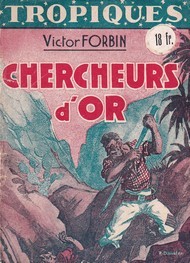 Illustration: Chercheurs d'or - Victor Forbin