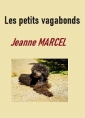 Jeanne Marcel: Les petits vagabonds