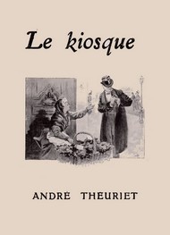 André Theuriet - Le Kiosque