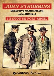 Illustration: John Strobbins – L'Evadé du Fort Angel - José Moselli