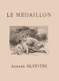 Illustration: Le Médaillon - Armand Silvestre