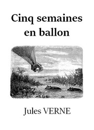 Illustration:  Cinq Semaines en ballon - Jules Verne