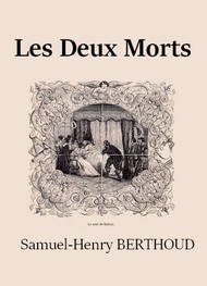 Samuel henry Berthoud - Les Deux Morts