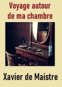 xavier-de-maistre-voyage-autour-de-ma-chambre