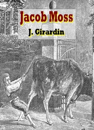 Jules Girardin - Jacob Moss