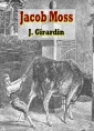 Jules Girardin: Jacob Moss