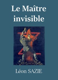 Illustration: Zigomar – Livre 1 – Le Maître invisible - Léon Sazie