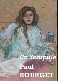 Illustration: Un scrupule - Paul Bourget