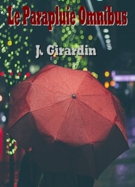 Jules Girardin - Le Parapluie Omnibus