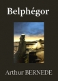 Arthur Bernède : Belphégor (version2)