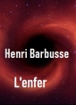 Henri Barbusse: L'enfer