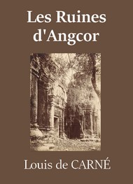 Illustration: Les Ruines d'Angcor - Louis de Carné