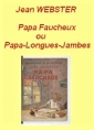 Jean Webster: Papa Faucheux (Papa-Longues-Jambes)