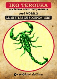 José Moselli - Iko Terouka – Le Mystère du scorpion vert