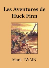 Illustration: Les Aventures de Huck Finn (version2) - Mark Twain