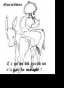 Ahikar: Ce qu'on dit quand on n'a pas de masque !