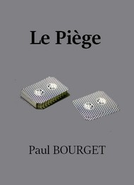 Illustration: Le Piège - Paul Bourget