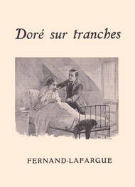 Illustration: Doré sur tranches  - Fernand Lafargue