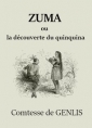 Comtesse de  Genlis: Zuma ou la découverte du quinquina